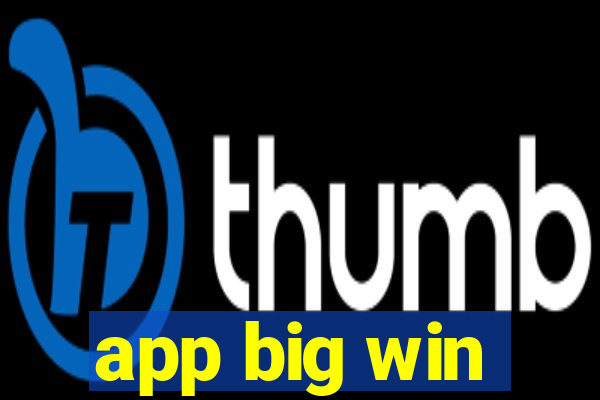 app big win